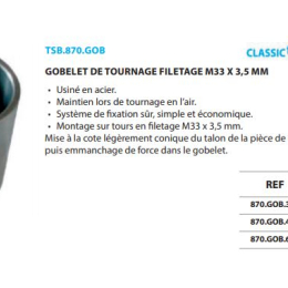Gobelet de tournage 30 mm -  M33 x 3.5 mm